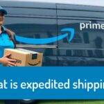 What is expedited shipping