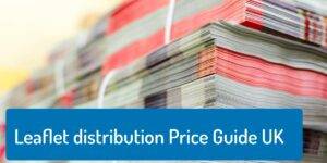 Leaflet Distribution Price Guide